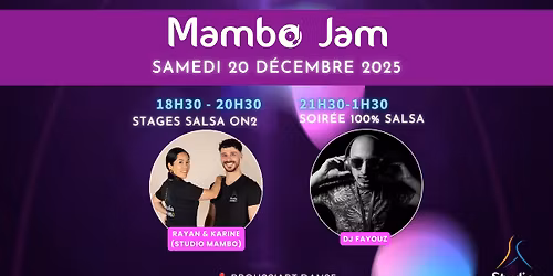 Mambo Jam (D\u00e9cembre) - 2 Stages Salsa avec Rayan & Karine + Soir\u00e9e 100% Salsa avec DJ Fayouz