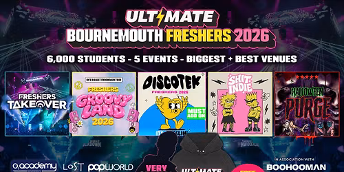 ULTIMATE BOURNEMOUTH FRESHERS 2026 \u26a1\ufe0f Sold Out 15 years Running! \ud83d\udc55 FREE Hoodie with Every Ticket!