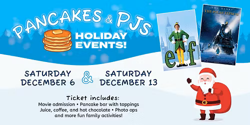 PANCAKES & PJS & ELF