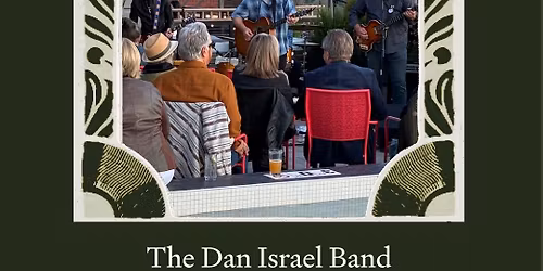 The Dan Israel Band plays the Hewing Hotel Rooftop Concert Series (1st show of season)!