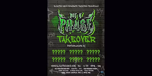 TAKEOVER THURSDAYS: NOT A PH4SE TAKEOVER