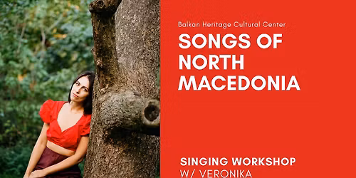 \u00c9szak-Maced\u00f3nia n\u00e9pdalai \u2013 Dalworkshop-sorozat Varga Veronik\u00e1val