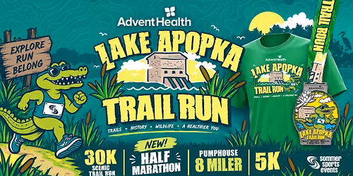 AdventHealth Lake Apopka Scenic Trail Run - 30k - 8 Miler - 5k