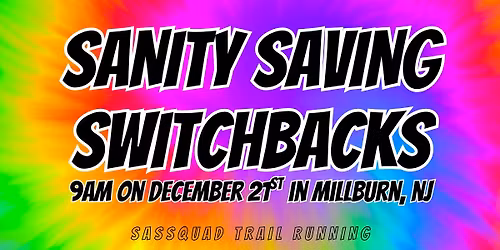 Sanity Saving Switchbacks Run\/Hike Meet-Up