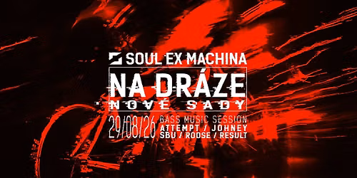 SOUL EX MACHINA na Dr\u00e1ze
