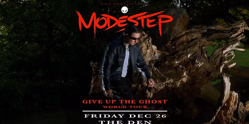 Modestep at The Den