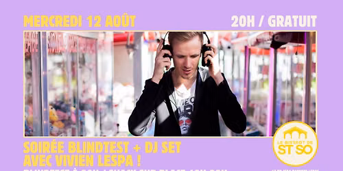 \ud83c\udf89 BLINDTEST + DJ SET AVEC VIVIEN LESPA \ud83c\udf89 GRATUIT