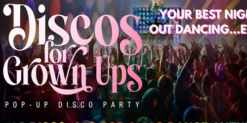 CHRISTMAS Disco Party for Grown Ups