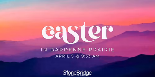 Easter Service in Dardenne Prairie