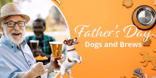 Father\u2019s Day Dogs and Brews