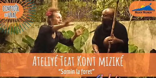 ATELIER Th\u00e9\u00e2tre, Conte & Musique  - "Somin la For\u00e9" \ud83c\udf33