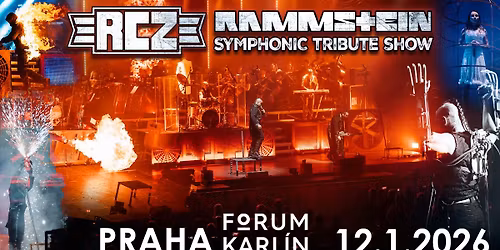 RCZ - Rammstein Symphonic Tribute Show | Praha