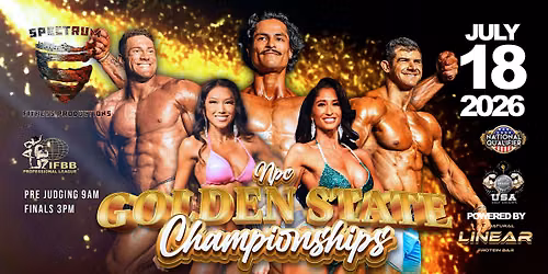 SPECTRUM FITNESS PRODUCTIONS 2026 NPC GOLDEN STATE CHAMPIONSHIPS