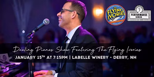Dueling Pianos Show Featuring The Flying Ivories (LaBelle Winery Derry, NH)