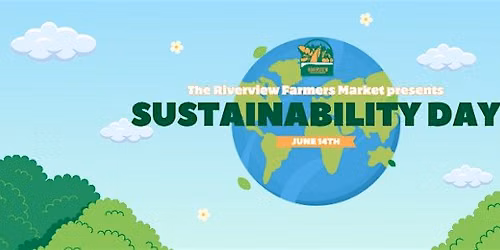 Riverview Farmers Market \/ Sustainability Day Tabling