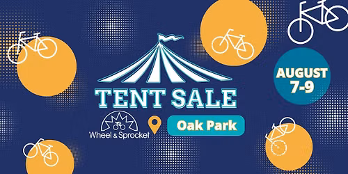 Summer Tent Sale @ W&S Oak Park