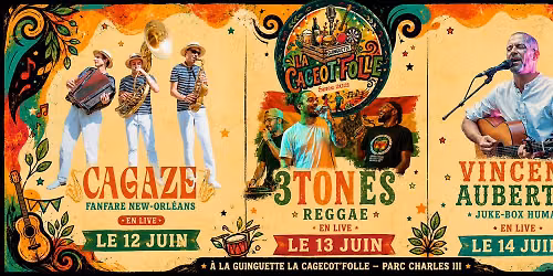 CAGAZE : (Fanfare Jazz New-Orl\u00e9ans)\ud83c\udfb7 - 3TONES (Reggae)\ud83c\uddef\ud83c\uddf2- VINCENT AUBERTIN (Jukebox human) \ud83c\udfb8 