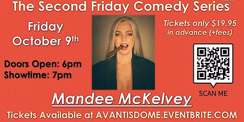2nd Friday Comedy Series: Mandee McKelvey!