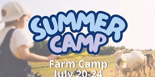 Summer Camp - Farm Camp