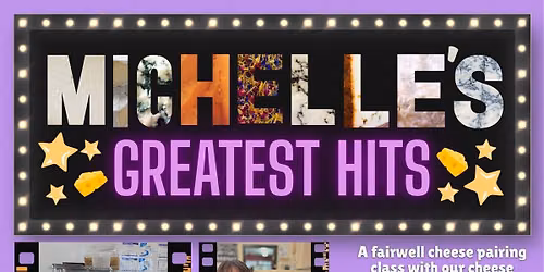 Michelle's Greatest Hits Pairing Class 