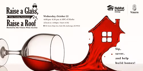 Raise a Glass, Raise a roof -Wine tasting Event-