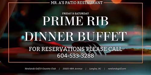 Prime Rib Dinner Buffet @ Mr. A's Patio Restaurant