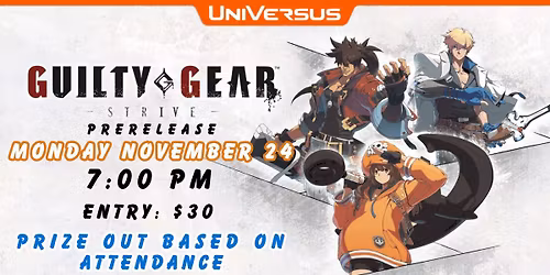 Guilty Gear UniVersus Prerelease