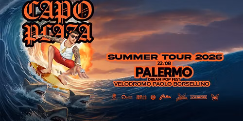 CAPO PLAZA |  @Palermo - Velodromo P. Borsellino - Dream Pop Fest