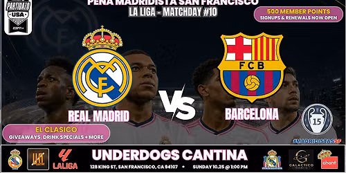 REAL MADRID vs BARCELONA | La Liga at Underdogs Cantina
