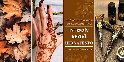 \u0150szi workshopok \ud83c\udf42 Intenz\u00edv Kezd\u0151 Hennafest\u0151