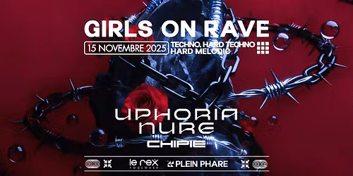 GIRLS ON RAVE inv. UPHORIA, NURE & CHIPIE 