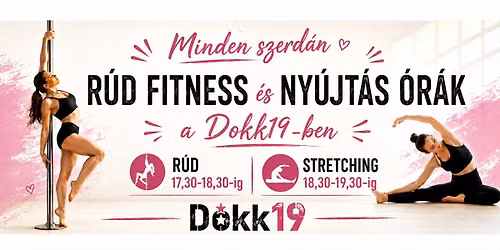 Dokk19 R\u00fad fittness \u00e9s ny\u00fajt\u00e1s \u00f3r\u00e1k Kispesten