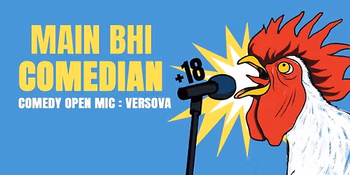 Main Bhi Comedian - Comedy Open Mic In Versova