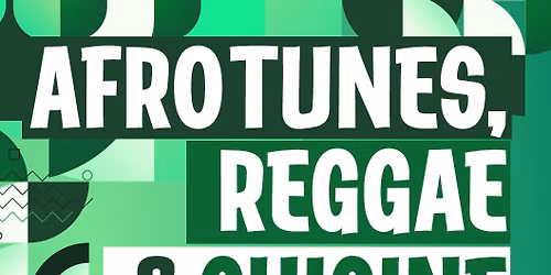 Afrotunes and Cuisine- 20th June 2026!