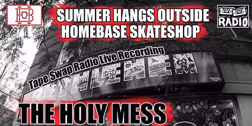Summer Hangs Outside Homebase Skateshop with The Holy Mess, Incendiary Device, Pipe Snake