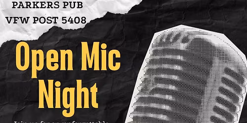 Open Mic Night @ Parker\u2019s Pub - VFW Post 5408 