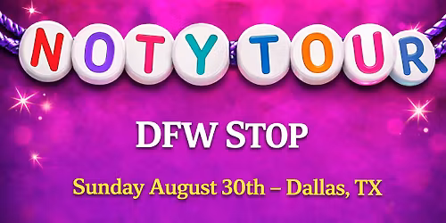 NOTY  DFW Regional  - 1 Day event - Compete Glitz OR Natural August 30th