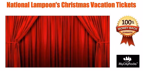 National Lampoon's Christmas Vacation - Film Tickets Birmingham AL Alabama Theatre