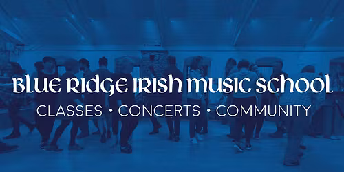 Blue Ridge Irish Music School Fall Classes Begin