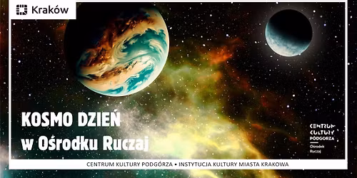 Kosmo Dzie\u0144 w O\u015brodku Ruczaj
