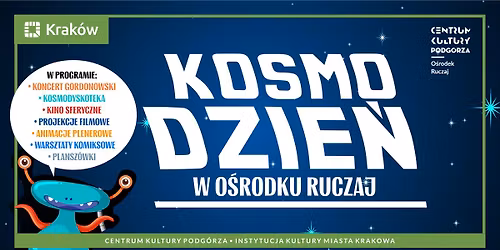 Kosmo Dzie\u0144 w O\u015brodku Ruczaj
