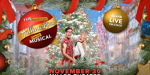 The Unauthorized Hallmark(ish) Parody Musical