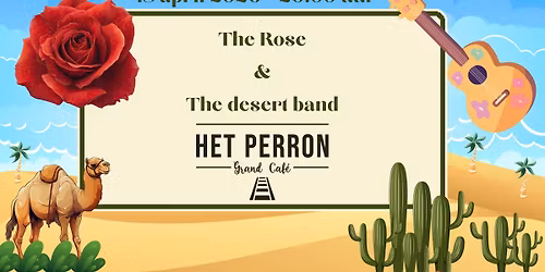 The Rose & The Desert Band