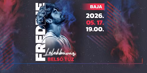 Freddie - L\u00e9lekb\u00fav\u00e1r - Baja