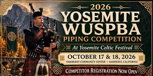 2026 Yosemite WUSPBA Piping Competition
