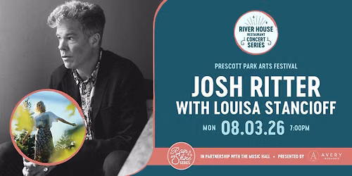 Josh Ritter with Louisa Stancioff | River House Restaurant Concert Series