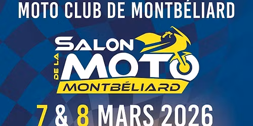 Salon de la moto 2026 \u00e0 Montb\u00e9liard
