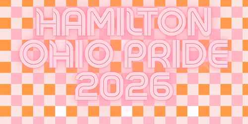 2026 Hamilton Ohio Pride Festival