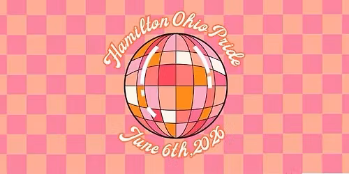 2026 Hamilton Ohio Pride Festival
