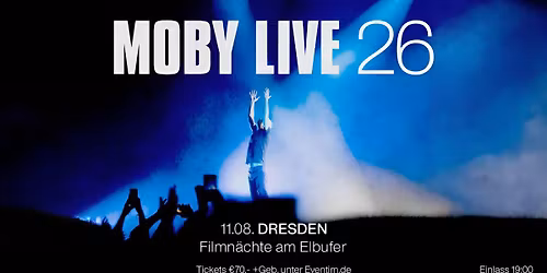 Moby | Dresden